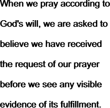 When we pray according to