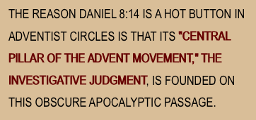 THE REASON DANIEL 8:14 IS